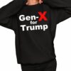 Trump Gen X for Trump Shirt 2 1