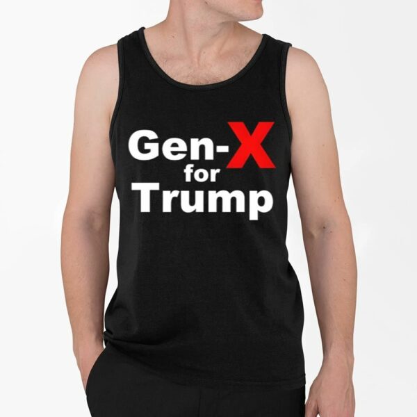 Trump Gen X for Trump Shirt 4 2