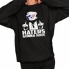 Trump Haters Gonna Hate Shirt 2 1