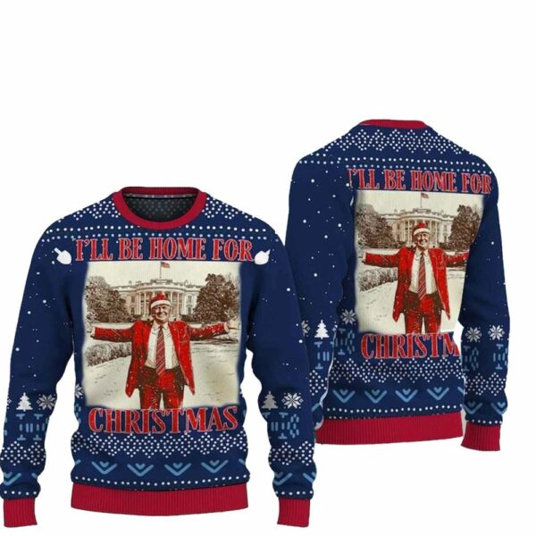 Trump I'll Be Home for Christmas Ugly Christmas Sweater 1 1