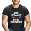 Trump Keep Out Of Women's Sports Shirt 18 2