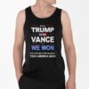 Trump Wance 2024 We Won The Outlaw and The Hillbilly Took America Back Shirt 4 2