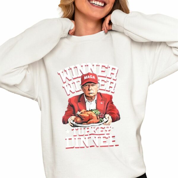 Trump Winner Winner Maga Turkey Dinner Shirt 0 4