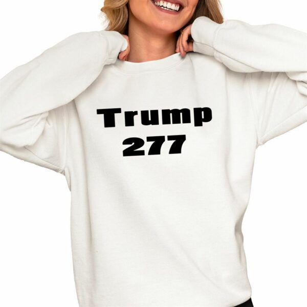 Trump Won 277 Prisident Shirt 2024 0 4