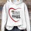 WomenS Western Let's Put the Crazy Away Heart Print Hooded Sweatshirt