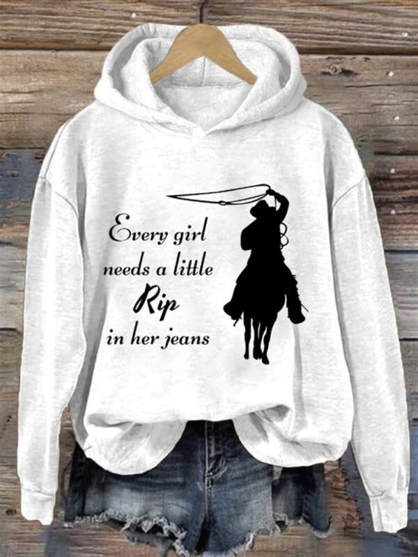 Womens Every Girl Needs A Little Rip In Her Jeans Printed Sweatshirt 1