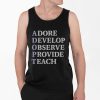 Adore Develop Observe Provide Teach Adoption Shirt 4 2