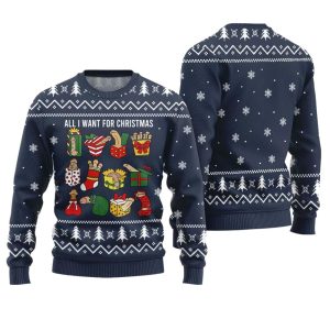 All I Want For Christmas Naughty Ugly Sweater 1 1