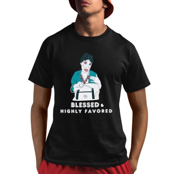 Aunt Pam Blessed Highly Favored Shirt 1 1