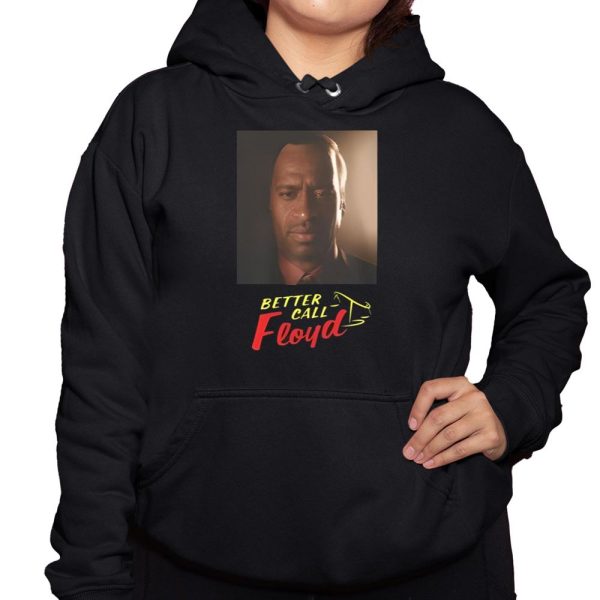 Better Call Floyd Shirt 3 1