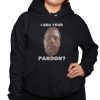 Biden Hunter I Beg Your Pardon Shirt 3 1