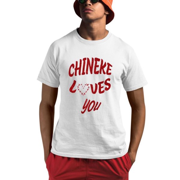 Chineke Loves You Shirt 0 1