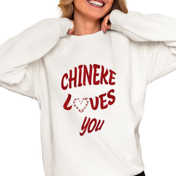 Chineke Loves You Shirt 0 4