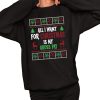 Christmas All I Want Is My Gross Pay Ugly Holiday Shirt 2 1