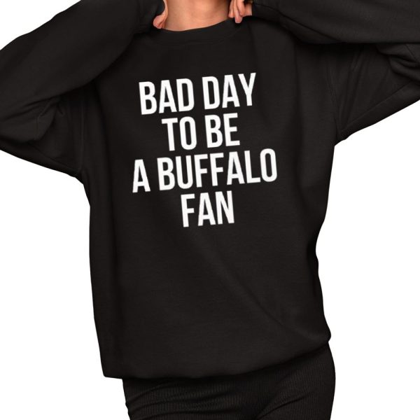 Dan Campbell Bad Day To Be A Buffalo Fan Shirt 2 1