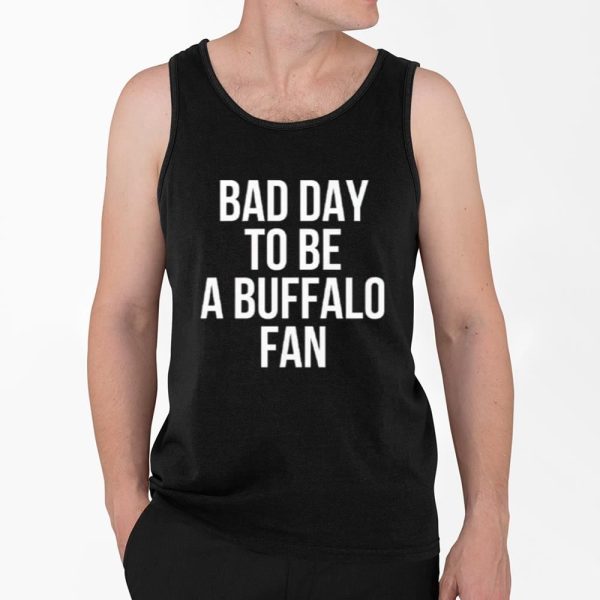 Dan Campbell Bad Day To Be A Buffalo Fan Shirt 4 2