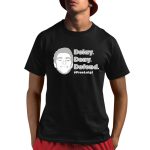 Delay Deny Defend Free Luigi Shirt