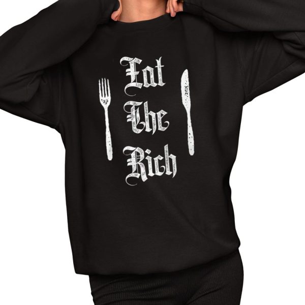 Eat The Rich Shirt 2 1