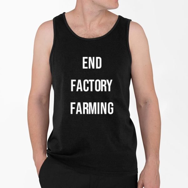 End Factory Farming Shirt 4 2