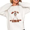 Fine Ill Go But Im Gonna Complain The Whole Time Shirt 0 4