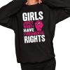 Girls Just Want To Have Fundamental Rights Shirt 2 1