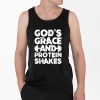 Gods Grace And Protein Shake Washed Gym Shirt 4 2