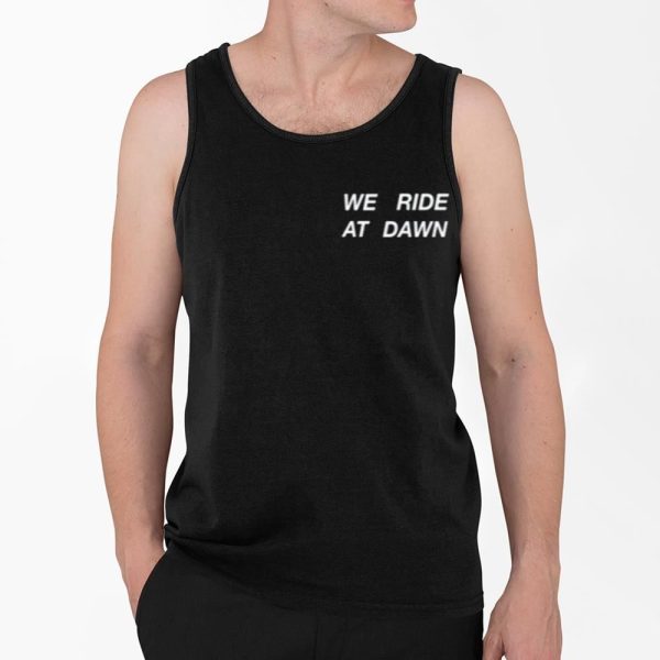 Hannah Berner We Ride At Dawn Shirt 4 2