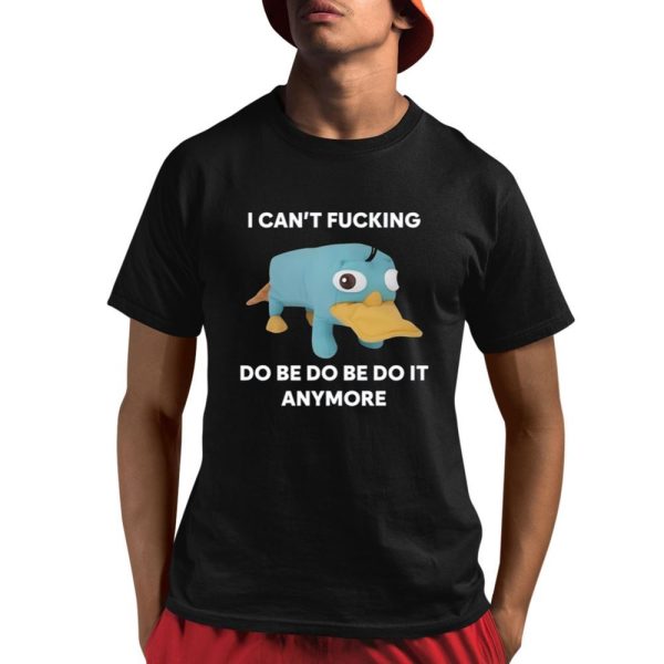 I Can't Fucking Do Be Do Be Do It Anymore Shirt