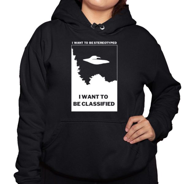 I Want To Be Stereotyped I Want To Be Classified Shirt 3 1