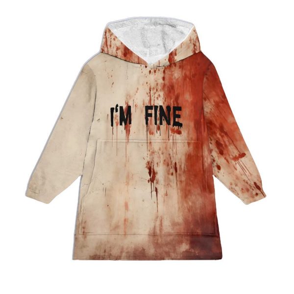 I'm Fine Blanket Hoodie