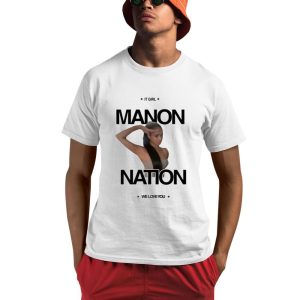 It Girl Manon Nation We Love You Shirt 0 1