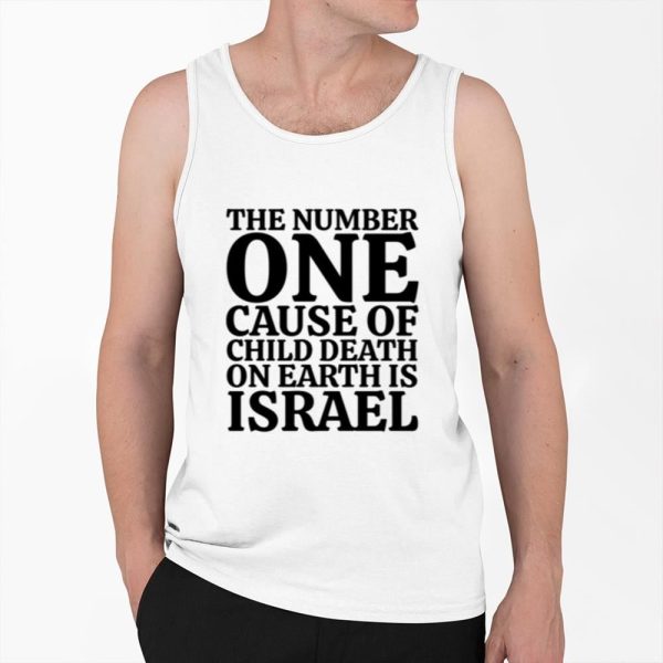 Jackie Walker The Number One Cause Of Child Death On Earth Is Israel Shirt 0 6