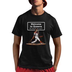 Juan Welcome to Queens The Worlds Borough Shirt 1 1