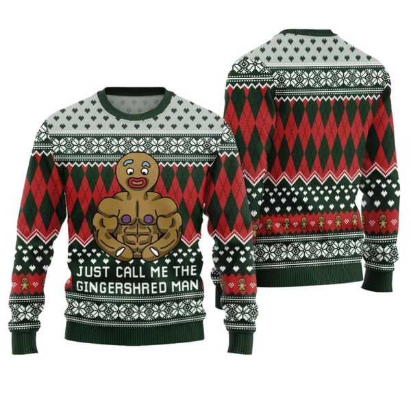 Just Call Me The Gingershred Man Ugly Christmas Sweater 1 1