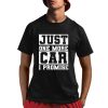 Just One More Car I Promise Shirt 1 1