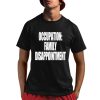 Kiyana Occupation Family Disappointment Shirt 1 1