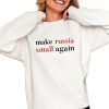 Kornelija Dudaite Make Russia Small Again Shirt 0 4