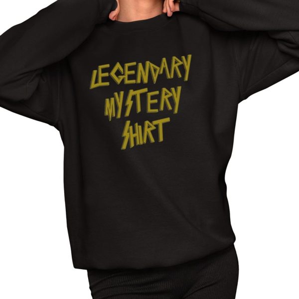 Legendary Mystery Shirt Shirt 2 1