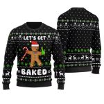 Lets Get Baked Inappropriate Ugly Sweater