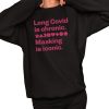 Long Covid Is Chronic Masking Is Iconic Shirt 2 1