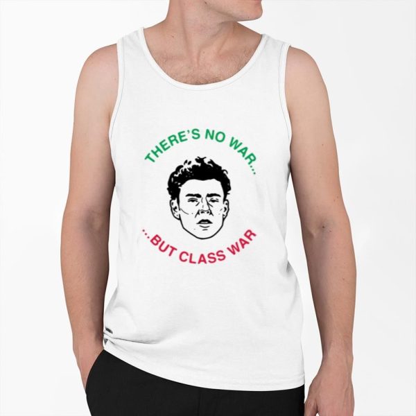 Luigi Theres No War But Class War Shirt 0 6