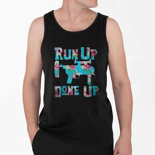 M320 Flower Run Up Get Done Up Shirt 4 2