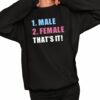 Male Female Thats It Shirt 2 1