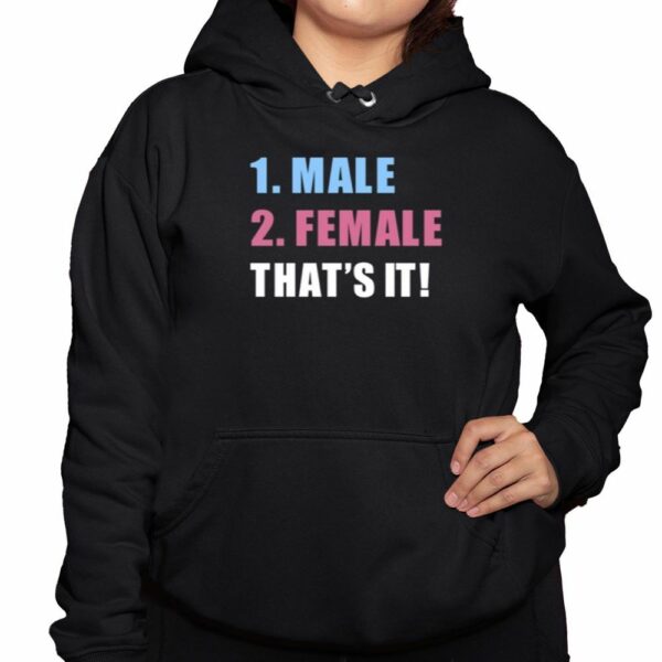 Male Female Thats It Shirt 3 1