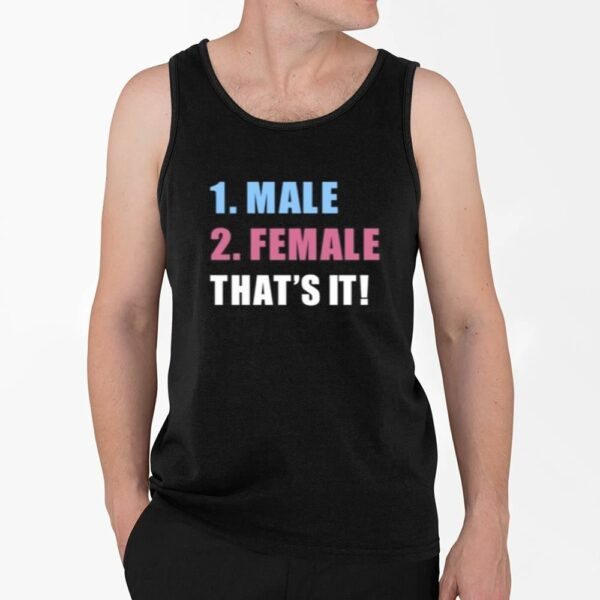 Male Female Thats It Shirt 4 2