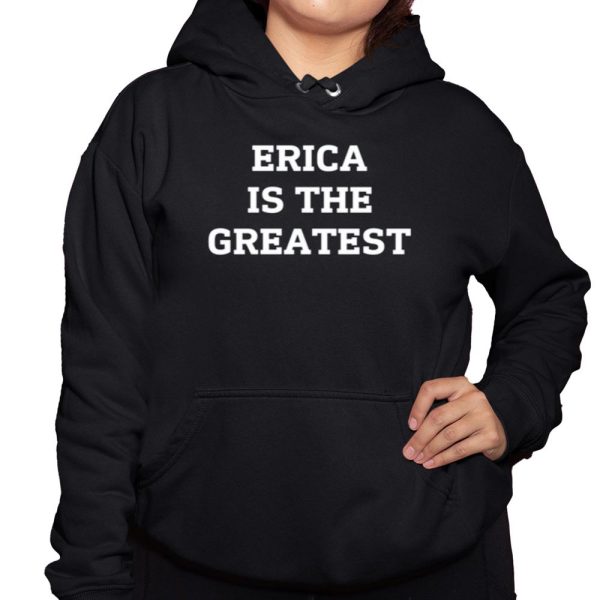 Natalie Peterson Erica Is The Greatest Shirt 3 1