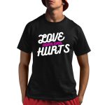 Never Ever Hurts Shirt