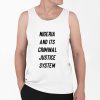 Nigeria And Its Criminal Justice System Shirt 0 6