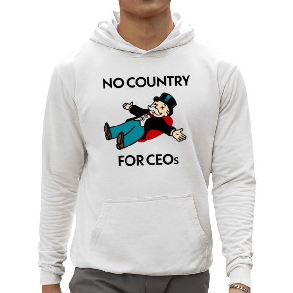 No Country For Ceos Shirt 0 5