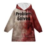 Problem Solved Blanket Hoodie